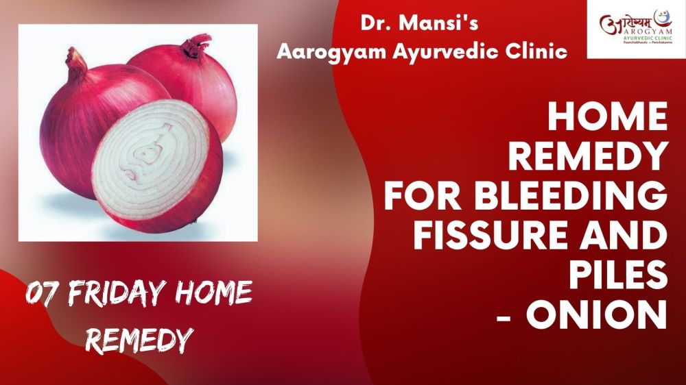 Home Remedy For Bleeding Fissure And Piles – ONION (Home Remedy – 07) Blog – 51